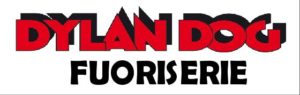 Dylan Dog: I FuoriSerie!