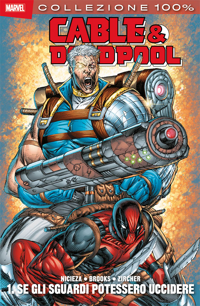 100% MARVEL CABLE & DEADPOOL Ristampa - 1_thumbnail 100% MARVEL CABLE & DEADPOOL Ristampa - 1_thumbnail