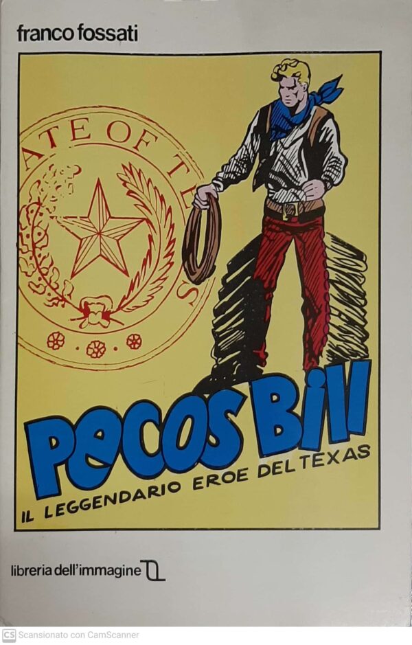 PECOS BILL IL LEGGENDARIO EROE DEL TEXAS - UNICO_thumbnail